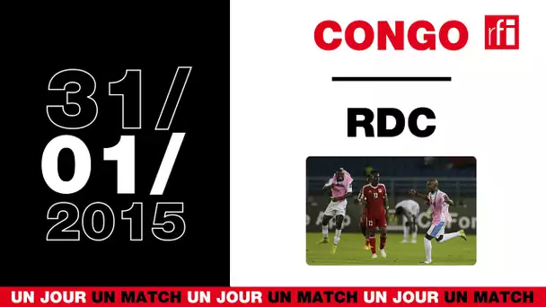 Les Léopards renversent le Congo-Brazzaville -" Un jour, un match ", ép.15