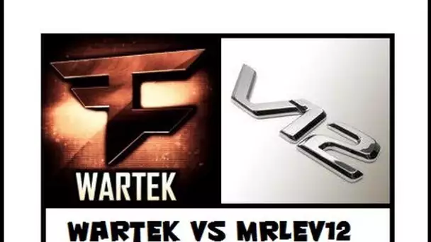 MrLEV12 VS WARTEK au sniper en dual face commentary