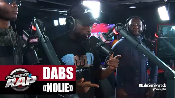 [Exclu] Dabs "Nolie" #PlanèteRap