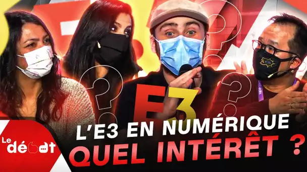 E3 en numérique : quel intérêt ? 🤔 | Le Débat #20