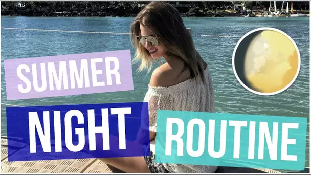 [ GRWM n°36 ] : NIGHT ROUTINE SUMMER 2016 !