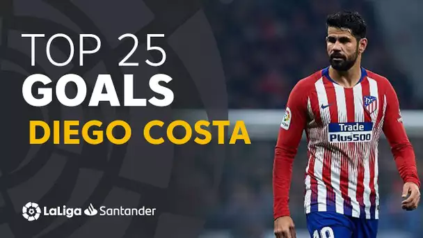 TOP 25 GOALS Diego Costa en LaLiga Santander