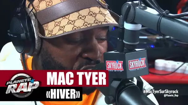 Mac Tyer "Hiver" #PlanèteRap