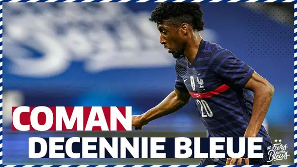Kingsley Coman, une décennie en Bleu, Equipe de France I FFF 2021