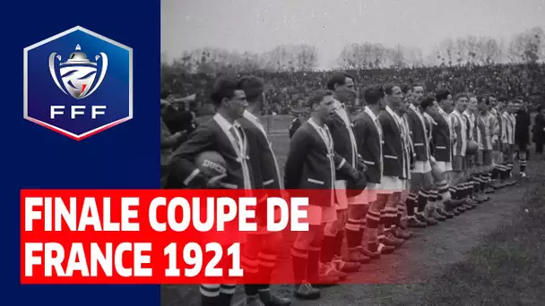 Finale Coupe de France 1921 : Red Star Club - Olympique (2-1)