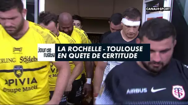 Jour de Rugby - Le résumé de La Rochelle / Toulouse