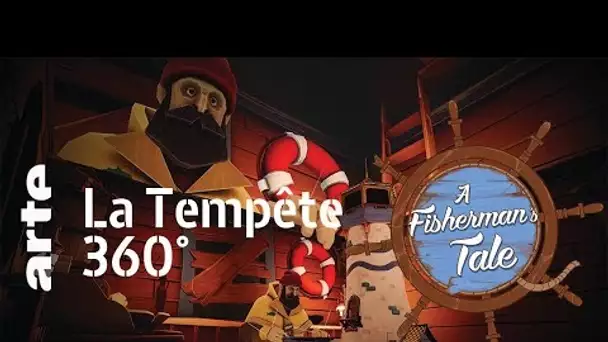 A Fisherman’s Tale | “La Tempête” | Vidéo 360°