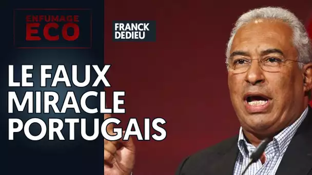 PORTUGAL : LE FAUX MIRACLE | LE PIÈGE EUROPÉEN