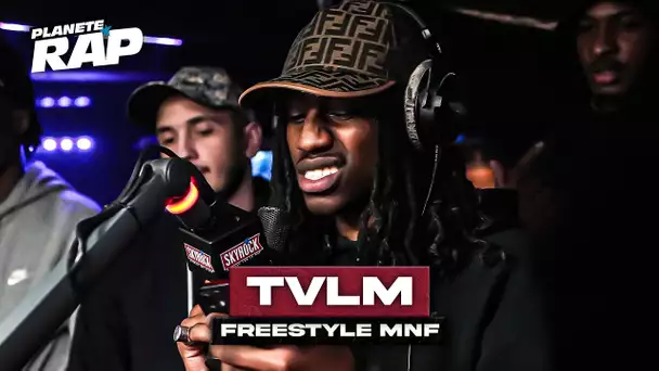 [EXCLU] Tvlm - Freestyle MNF #PlanèteRap