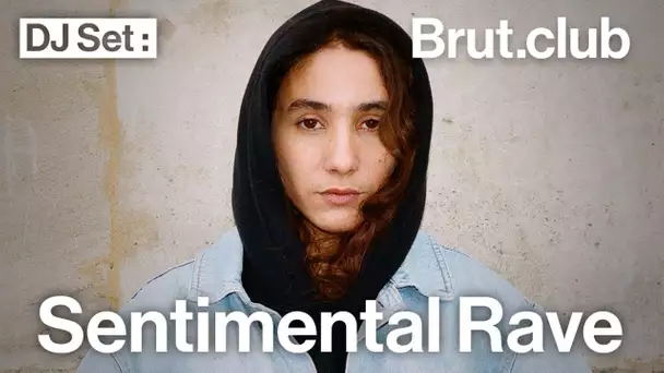 Brut.club : Sentimental Rave en DJ set (avec Nadsat)