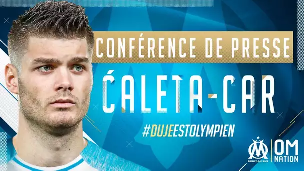 La première conférence de presse de Duje CALETA-CAR