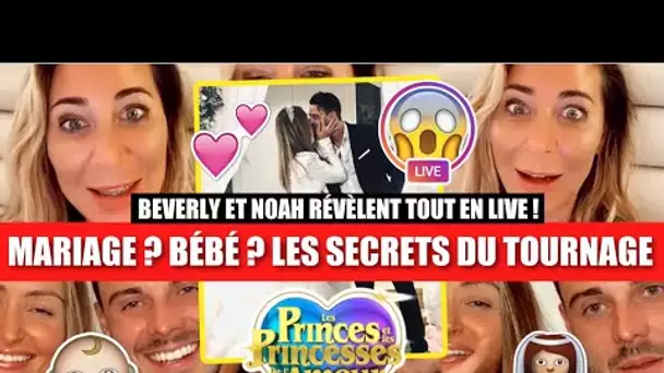 BEVERLY ET NOAH : MARIAGE ? LES SECRETS DU TOURNAGE, LEUR APPART, LES PRINCES DE L’AMOUR 8 !😱 (LIVE)