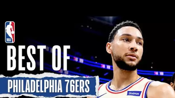 The Best Of The Philadelphia 76ers | 2019-20 Season