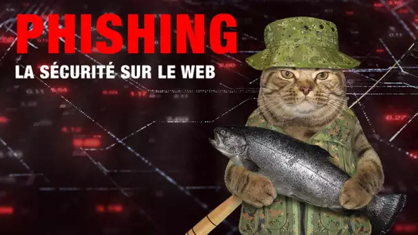 LE PHISHING | Ne cliquez pas