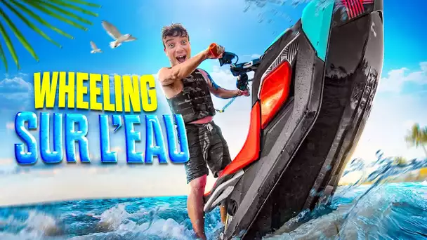 WHEELING SUR L'EAU ! (Ma première fois)