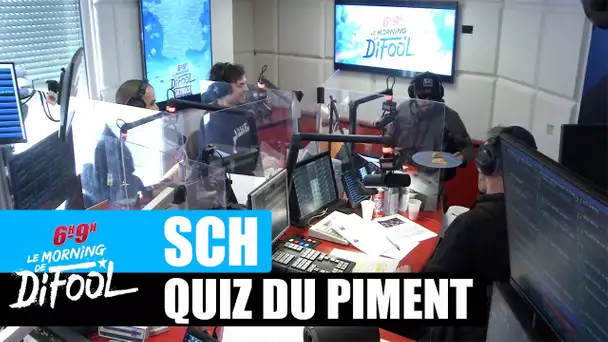 SCH - Le quiz du piment #MorningDeDifool