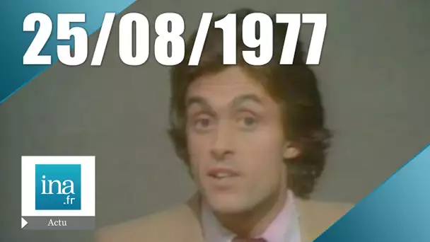 20h Antenne 2 du 25 août 1977 - Chasse à l'homme en Haute Loire | Archive INA
