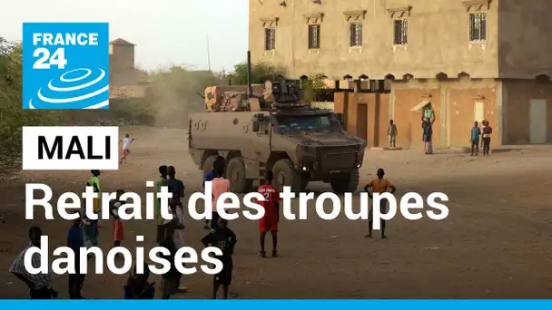 Au Mali, la junte a demandé le retrait de l'armée danoise, une mauvaise nouvelle pour la France