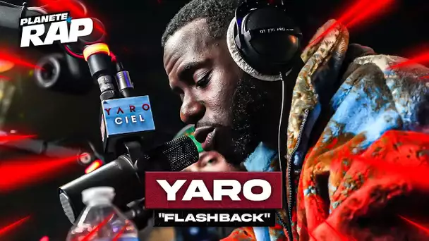 Yaro - Flashback #PlanèteRap