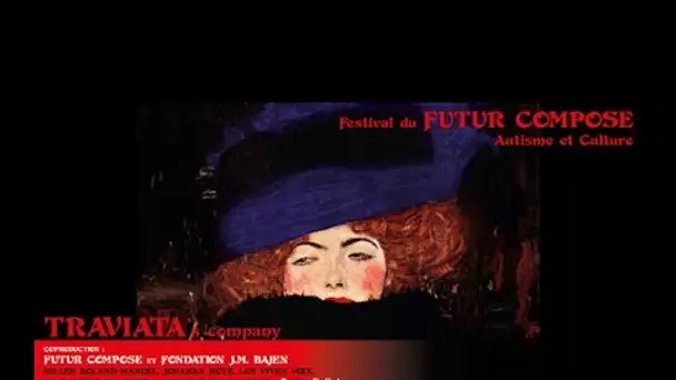 Festival du futur composé ' Traviata&#039;s company  output 1