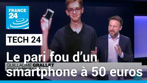 Le pari fou d’un smartphone à 50 euros • FRANCE 24
