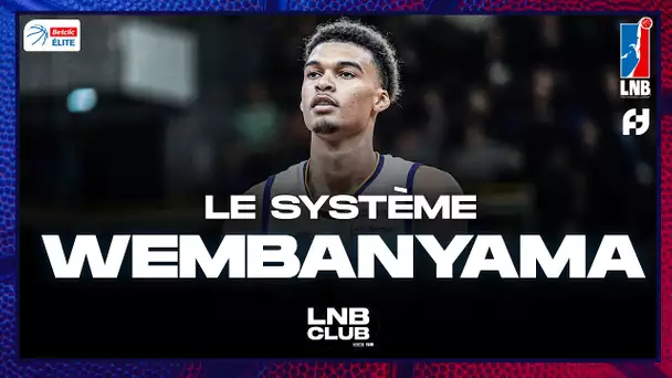 Mets 92 : Le bon choix de Victor Wembanyama - LNB CLUB #1