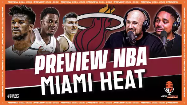 [Preview 2021-22] MIAMI HEAT - De grandes ambitions avec Kyle Lowry ?