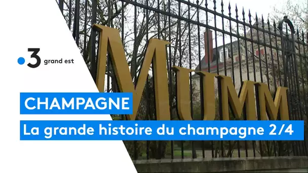 La grande histoire du champagne 2/4