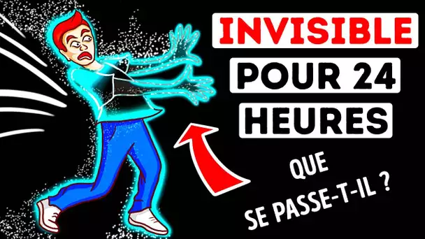 Que Peux-Tu Faire Si Tu Deviens Invisible Pendant 1 Jour ?