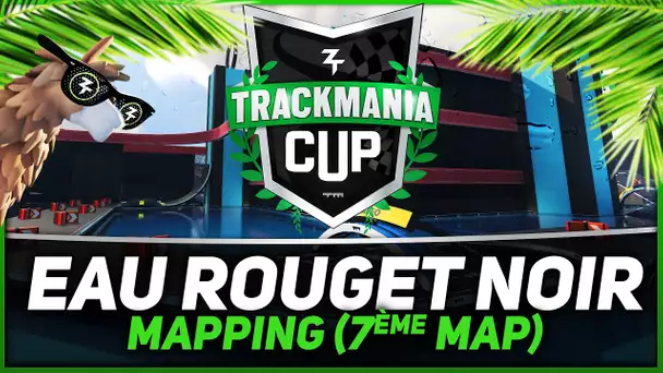 Trackmania Cup 2021 #7 : EAU ROUGET NOIR