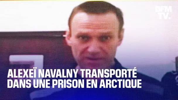 Alexeï Navalny a été transporté dans une colonie pénitentiaire dans l'Arctique russe