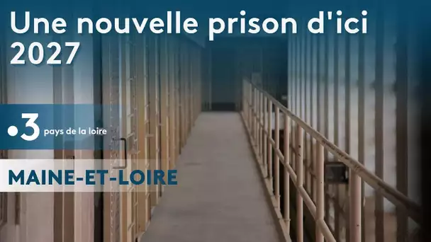 Angers : une nouvelle prison en Maine-et-Loire à Brain-sur-L'Authion en 2027