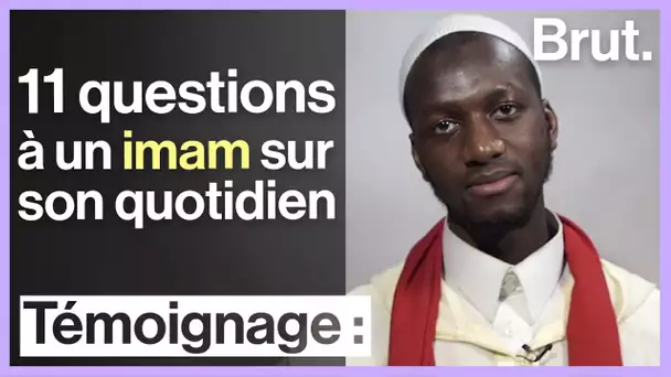 Un imam répond à 11 questions sur son quotidien