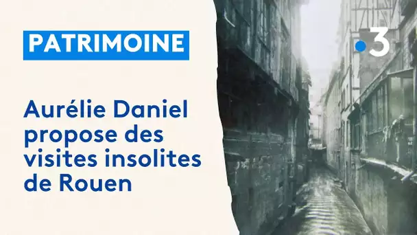 Rouen : Aurélie Daniel propose des visites insolites de sa ville de coeur