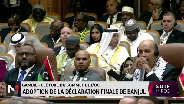 Clôture du sommet de l’OCI : Adoption de la déclaration finale de Banjul
