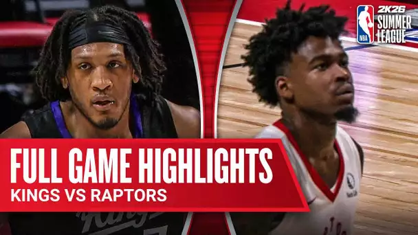 KINGS vs RAPTORS | NBA SUMMER LEAGUE | FULL GAME HIGHLIGHTS | July 18, 2025
